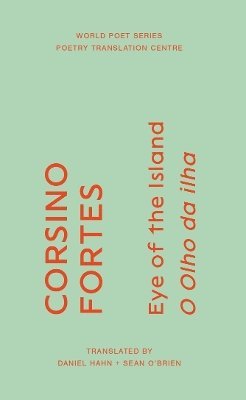 Cover for Corsino Fortes · Eye of the Island - World Poet Series (Paperback Book) (2025)