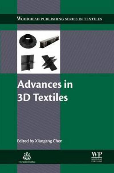 Cover for X Chen · Advances in 3D Textiles - Woodhead Publishing Series in Textiles (Gebundenes Buch) (2015)