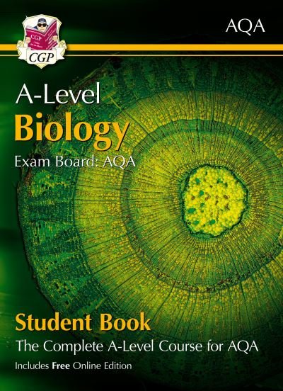 Cover for CGP Books · A-Level Biology for AQA: Year 1 &amp; 2 Student Book with Online Edition (Bok) (2020)