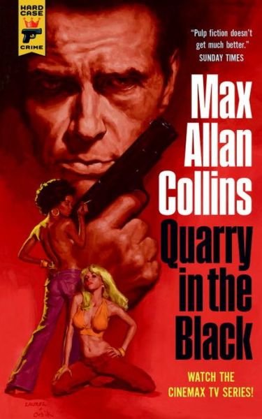 Cover for Max Allan Collins · Quarry in the Black: Quarry - Quarry (Paperback Book) (2016)
