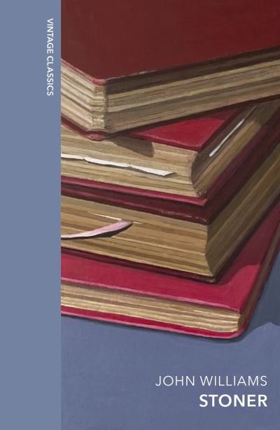 Cover for John Williams · Stoner: A Novel - Vintage Quarterbound Classics (Hardcover Book) (2023)