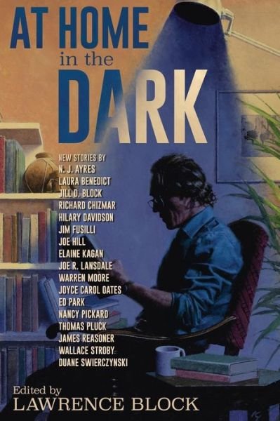 At Home in the Dark - Joe Hill - Kirjat - Independently Published - 9781795574143 - sunnuntai 3. helmikuuta 2019