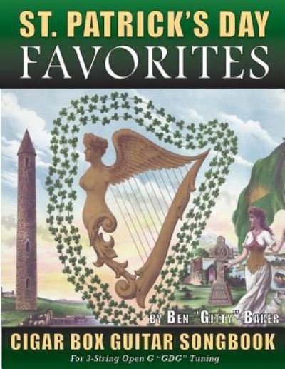 Cover for Ben Gitty Baker · St. Patrick's Day Favorites Cigar Box Guitar Songbook (Paperback Book) (2019)