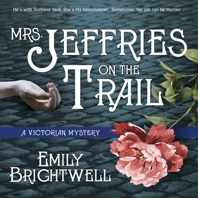 Cover for Emily Brightwell · Mrs. Jeffries on the Trail (CD) (2016)