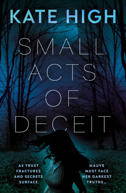 Cover for Kate High · Small Acts of Deceit (Paperback Book) (2025)