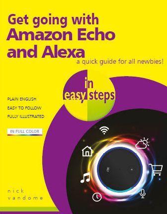 Cover for Nick Vandome · Get going with Amazon Echo and Alexa in easy steps - In Easy Steps (Paperback Bog) (2018)