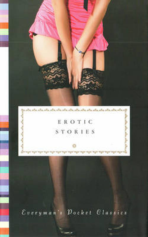 Cover for Everyman · Erotic Stories - Everyman's Library POCKET CLASSICS (Hardcover Book) (2013)