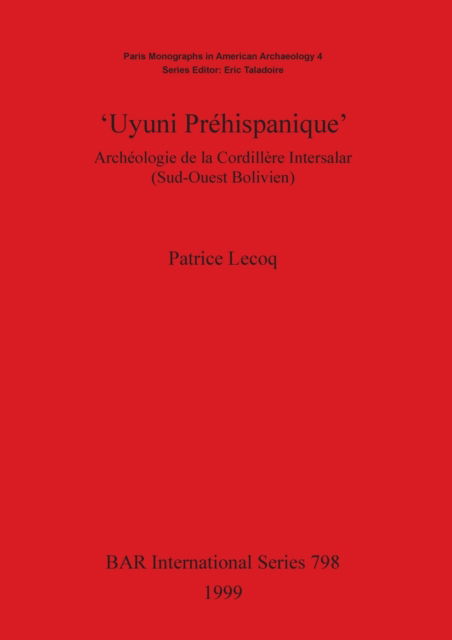 Cover for Patrice Lecoq · &quot;Uyuni pre?hispanique&quot; (Book) (1999)