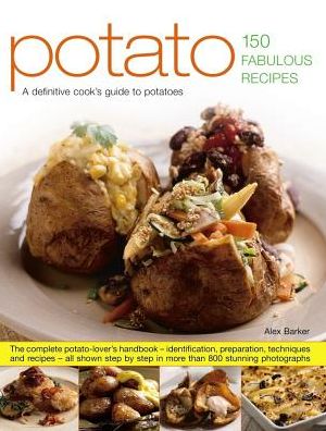 Cover for Barker Alex · Potato: 150 Fabulous Recipes (Paperback Book) (2017)