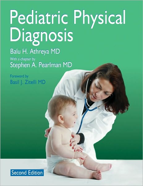 Cover for Balu H. Athreya Dr. · Pediatric Physical Diagnosis (Paperback Book) [2 Rev edition] (2010)