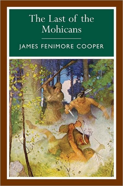 Cover for James Fenimore Cooper · The last of the Mohicans (Book) (2014)