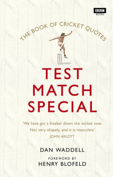 Cover for Dan Waddell · The Test Match Special Book of Cricket Quotes (Hardcover Book) (2017)