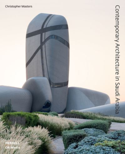 Cover for Christopher Masters · Contemporary Architecture in Saudi Arabia (Hardcover Book) (2025)