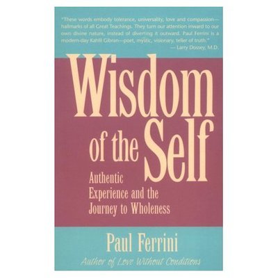 Cover for Paul Ferrini · Wisdom of the Self (Paperback Book) [2 Revised edition] (1997)