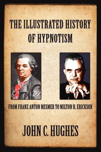 Cover for John C. Hughes · The Illustrated History of Hypnotism (Taschenbuch) (2008)