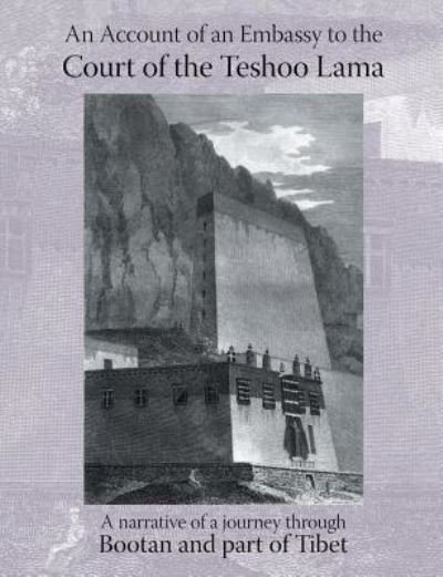 Cover for Samuel Turner · Account of an Embassy to the Court of the Teshoo Lama in Tibet: Containing a Narrative of a Journey Through Bootan, and a Part of Tibet (Pocketbok) (2007)