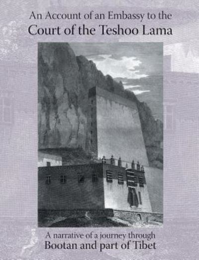 Cover for Samuel Turner · Account of an Embassy to the Court of the Teshoo Lama in Tibet: Containing a Narrative of a Journey Through Bootan, and a Part of Tibet (Taschenbuch) (2007)