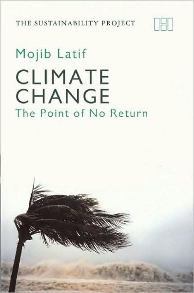 Cover for Mojib Latif · Climate Change: The Point of No Return - Sustainability Project (Paperback Book) (2009)