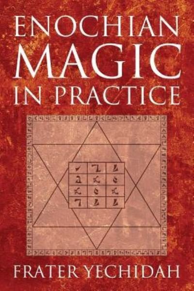 Cover for Frater Yechidah · Enochian Magic in Practice (Paperback Book) (2016)