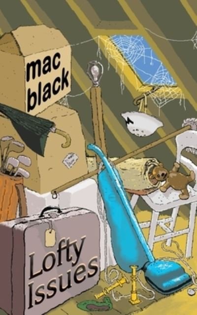 Cover for Mac Black · Lofty Issues (Pocketbok) (2021)