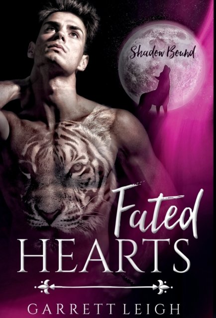 Cover for Garrett Leigh · Fated Hearts (Innbunden bok) (2019)