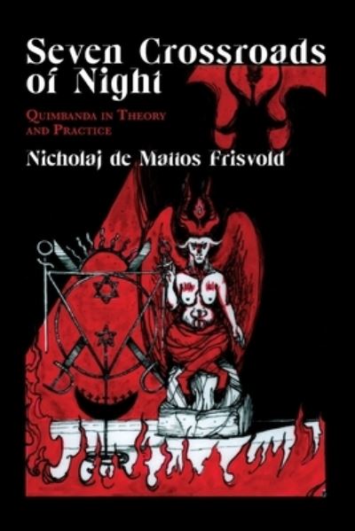 Cover for Nicholaj De Mattos Frisvold · Seven Crossroads of Night (Bok) (2023)