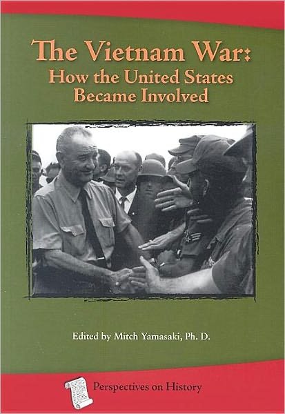 Cover for Mitch Yamasaki · The Vietnam War: How the United States Became Involved (Paperback Book) (2014)
