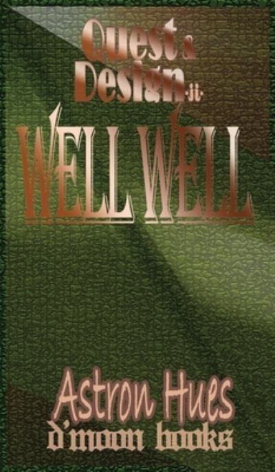 Cover for Astron Hues · Well Well (Bok) (2023)