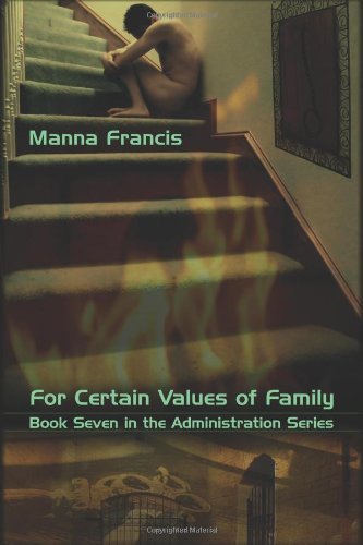 Cover for Manna Francis · For Certain Values of Family (Administration) (Paperback Book) (2011)
