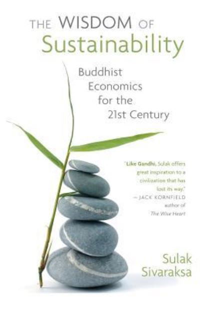 Cover for Sulak Sivaraksa · Wisdom of Sustainability: Buddhist Economics for the 21st Century (Taschenbuch) (2016)