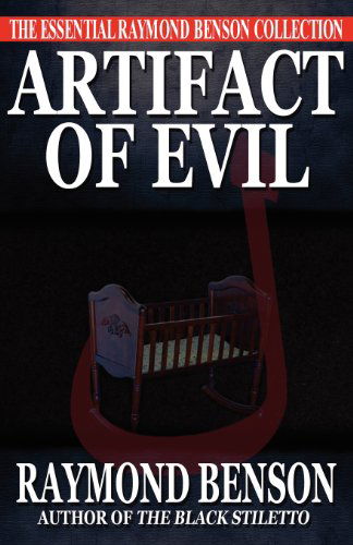 Cover for Raymond Benson · Artifact of Evil (Paperback Book) (2012)