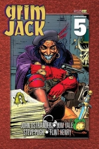 GrimJack Omnibus 5 - John Ostrander - Livros - Comicmix LLC - 9781939888143 - 30 de outubro de 2019