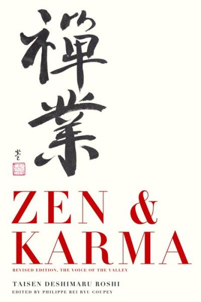 Cover for Deshimaru, Roshi Taisen (Roshi Taisen Deshimaru) · ZEN &amp; Karma: Teachings of Roshi Taisen Deshimaru (Paperback Book) (2016)