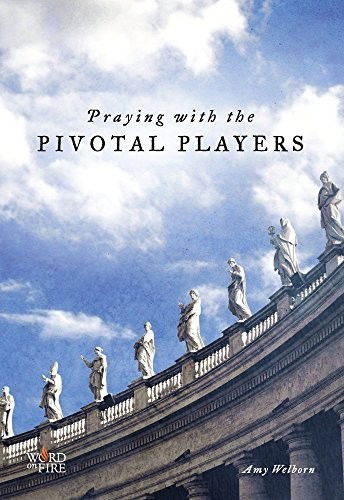 Cover for Amy Welborn · Praying with the Pivotal Players (Paperback Book) (2016)