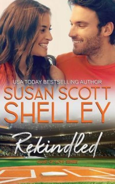 Cover for Susan Scott Shelley · Rekindled (Paperback Bog) (2016)