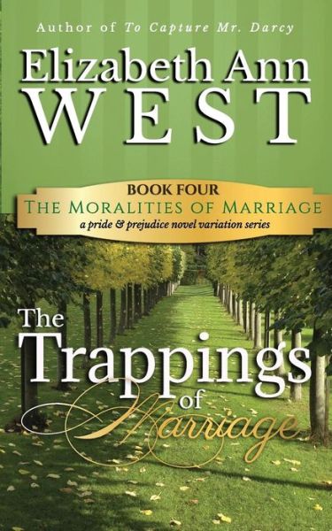 Cover for Elizabeth Ann West · The Trappings of Marriage (Paperback Book) (2017)