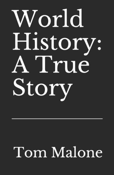 Cover for Tom Malone · World History (Paperback Book) (2019)