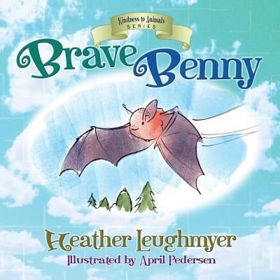 Cover for Heather Leughmyer · Brave Benny (Paperback Book) (2017)