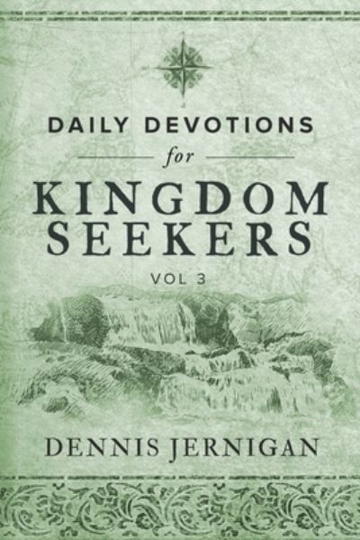 Cover for Dennis Jernigan · Daily Devotions For Kingdom Seekers, Vol III (Pocketbok) (2019)