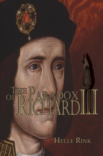 Cover for Helle Rink · The Paradox of Richard III (Taschenbuch) (2018)