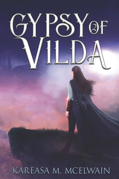 Cover for Kareasa M McElwain · Gypsy of Vilda (Paperback Book) (2019)