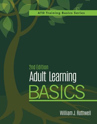 Cover for William J. Rothwell · Adult Learning Basics, 2nd Edition (Paperback Book) [2 Revised edition] (2020)