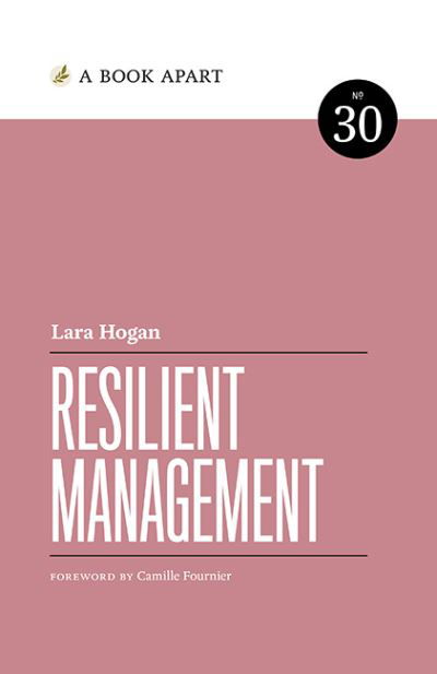 Cover for Lara Hogan · Resilient Management (Taschenbuch) (2019)