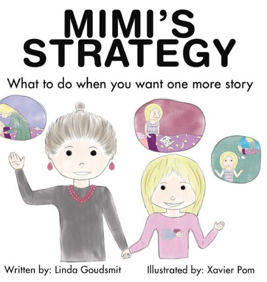 Cover for Linda Goudsmit · MIMI'S STRATEGY What to do when you want one more story (Hardcover Book) (2022)