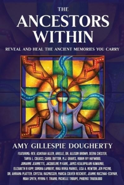 Cover for Amy Gillespie Dougherty · The Ancestors Within (Paperback Book) (2022)