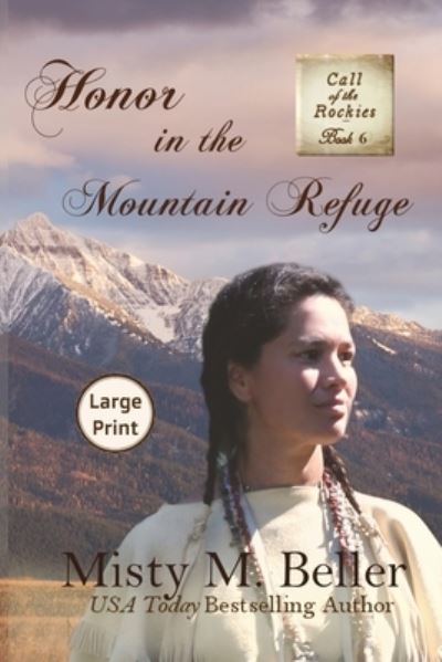 Cover for Misty M Beller · Honor in the Mountain Refuge (Paperback Book) (2021)