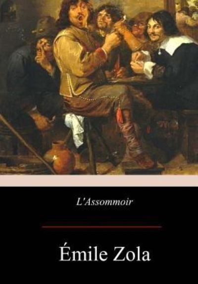 Cover for Emile Zola · L'Assommoir (Paperback Book) (2017)