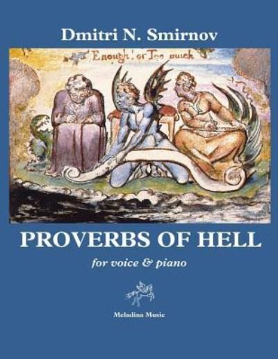 Proverbs of Hell - Dmitri N Smirnov - Livres - Createspace Independent Publishing Platf - 9781981483143 - 6 décembre 2017