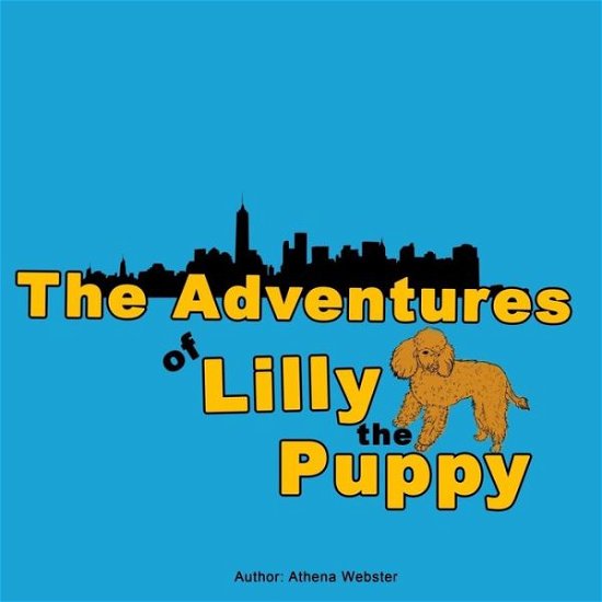 Cover for G R · The Adventures of Lilly the Puppy (Pocketbok) (2018)