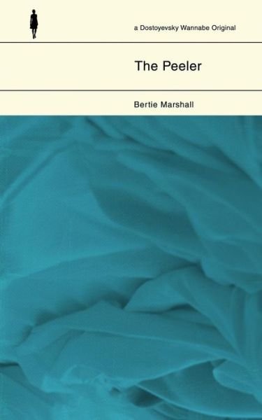 Cover for Bertie Marshall · The Peeler (Paperback Bog) (2018)